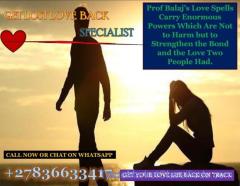 Lost Love Spells That Work Urgently to Bring Back a Lover (WhatsApp: +27836633417)